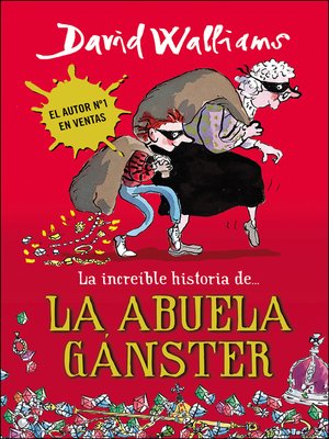cover image of La increíble historia de...--La abuela gánster